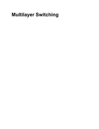 Multilayer Switching
 