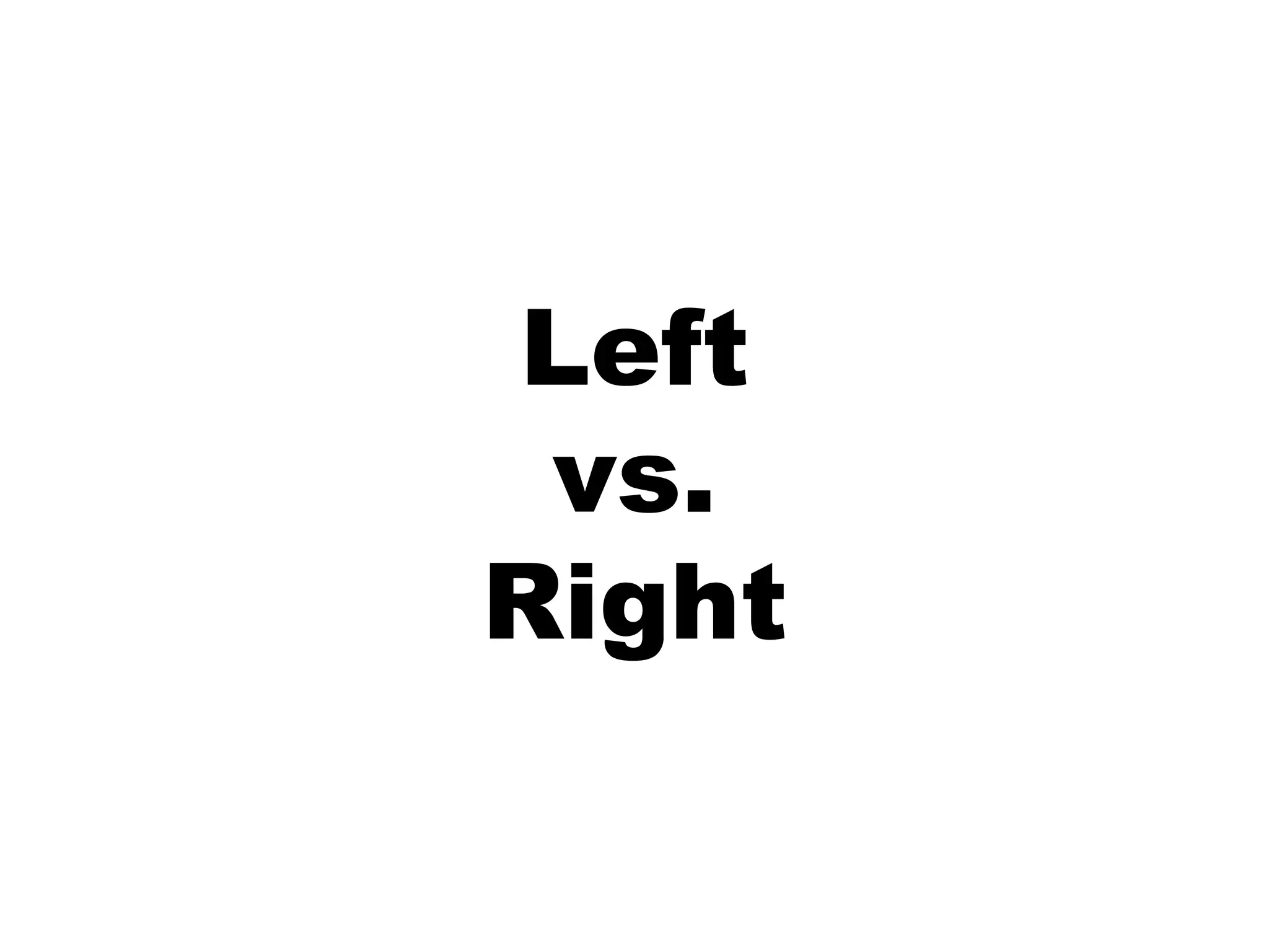 Leftvs.Right