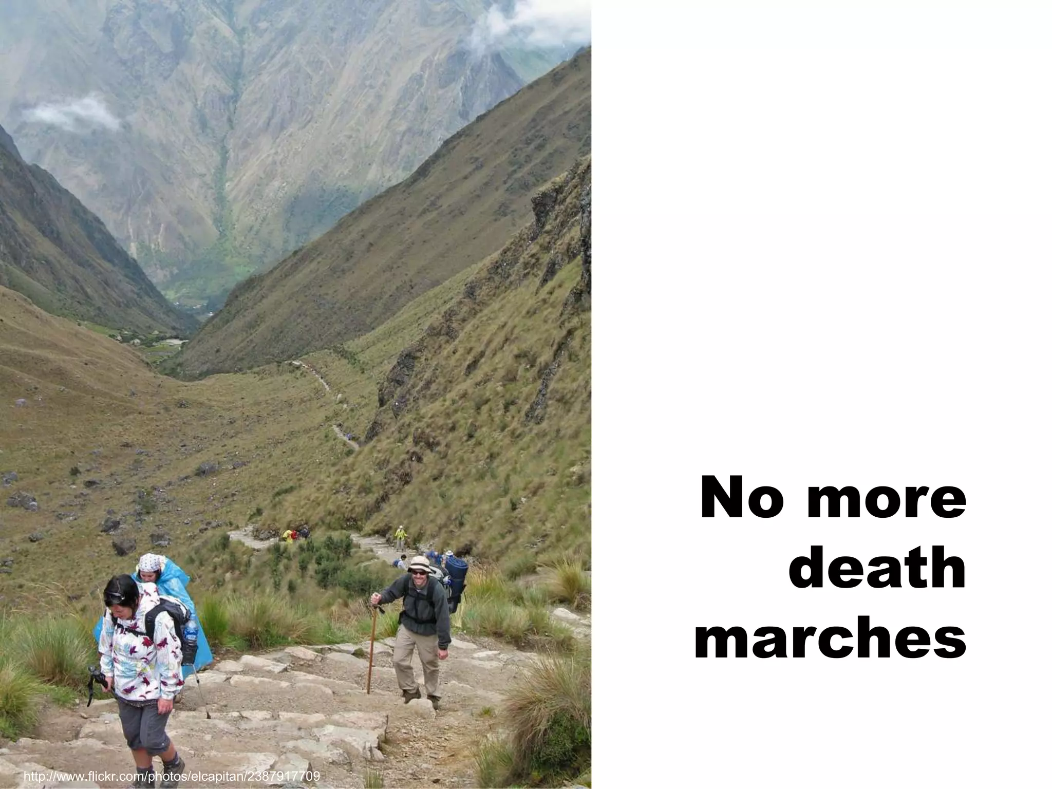 No more death marcheshttp://www.flickr.com/photos/elcapitan/2387917709