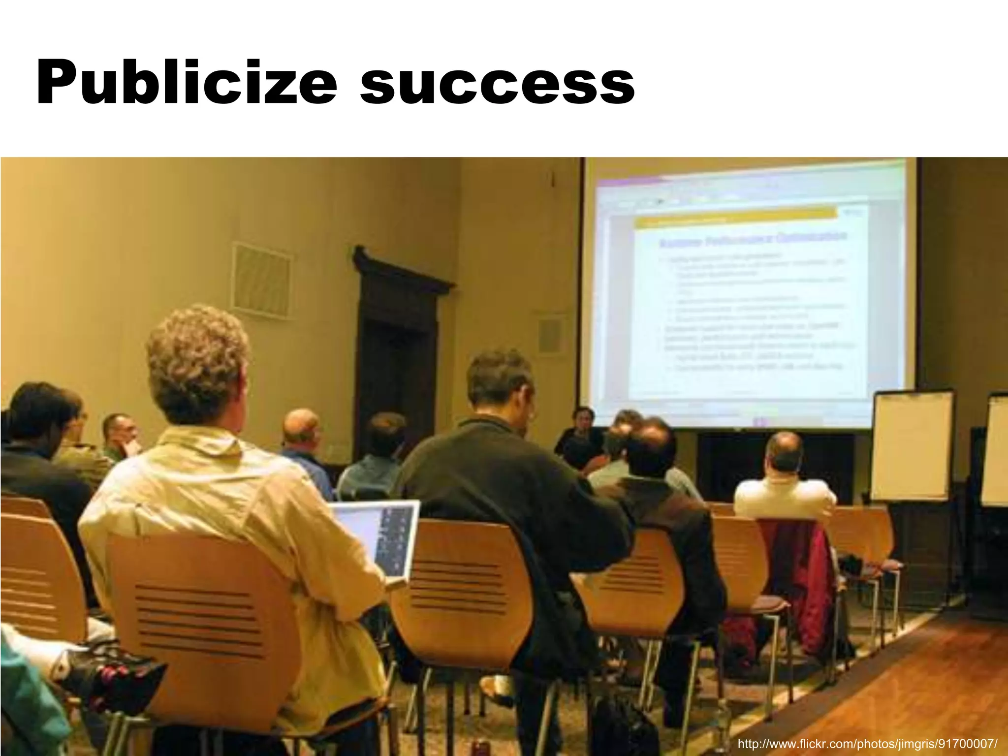 Publicize successhttp://www.flickr.com/photos/jimgris/91700007/