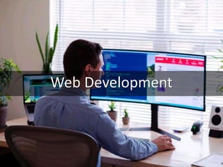 Web Development
 