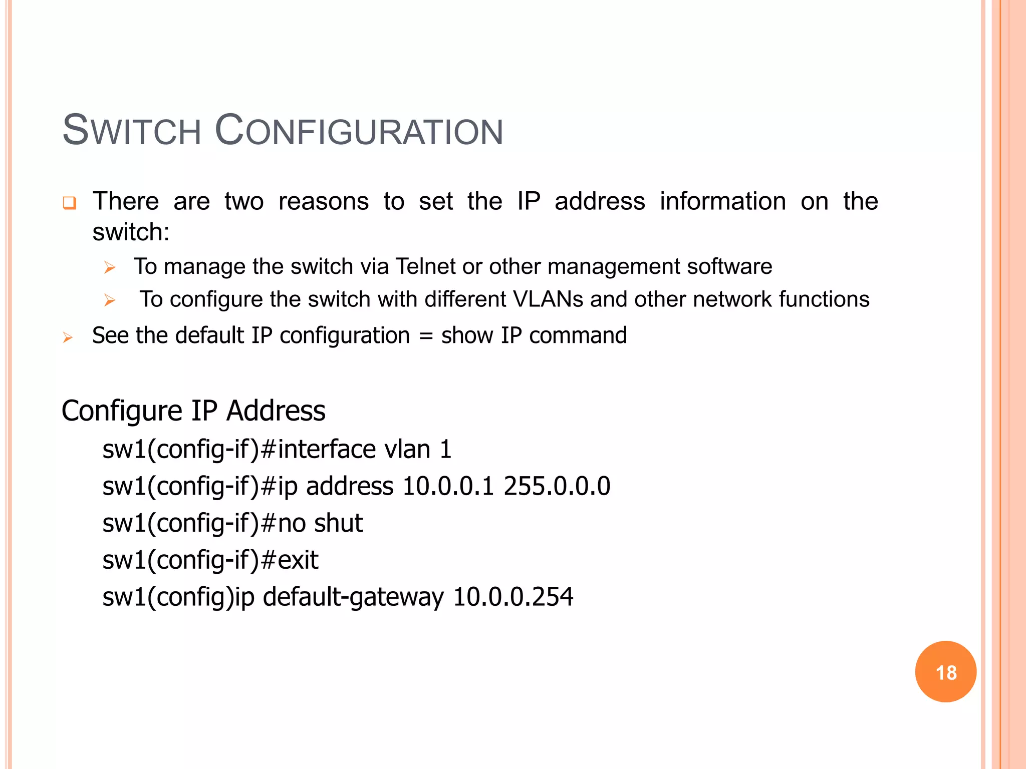 The frame from station D to station C is flooded out to all ports except port E3 (unknown unicasts are flooded).Filtering Frames10Station A sends a frame to station C.