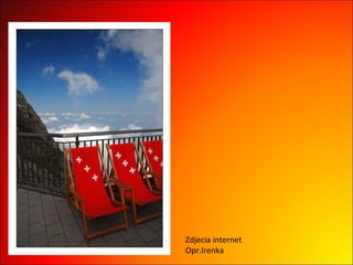 Zdjecia internet Opr.Irenka