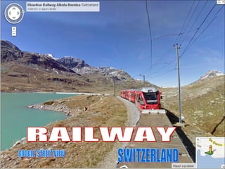 Switzerland   ( STREET  VIEW)