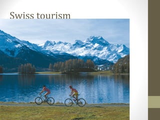 Swiss tourism 
 
