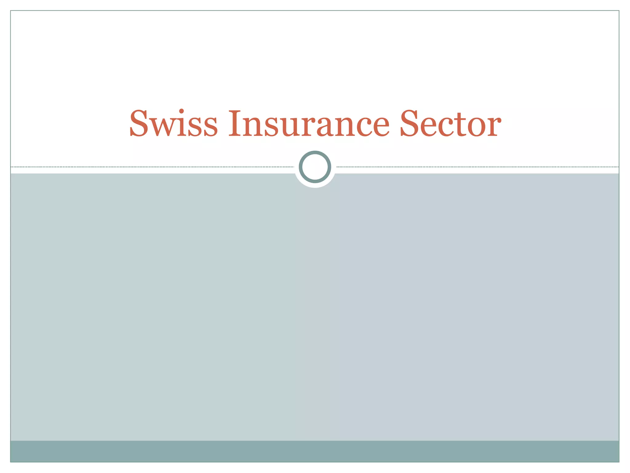 Swiss Insurance Sector 
