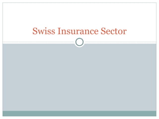 Swiss Insurance Sector 
