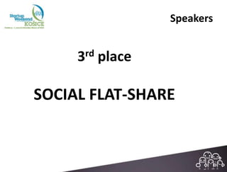 Speakers


     3rd place

SOCIAL FLAT-SHARE
 