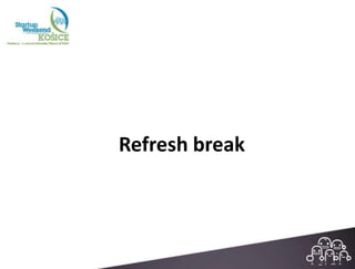 Refresh break
 