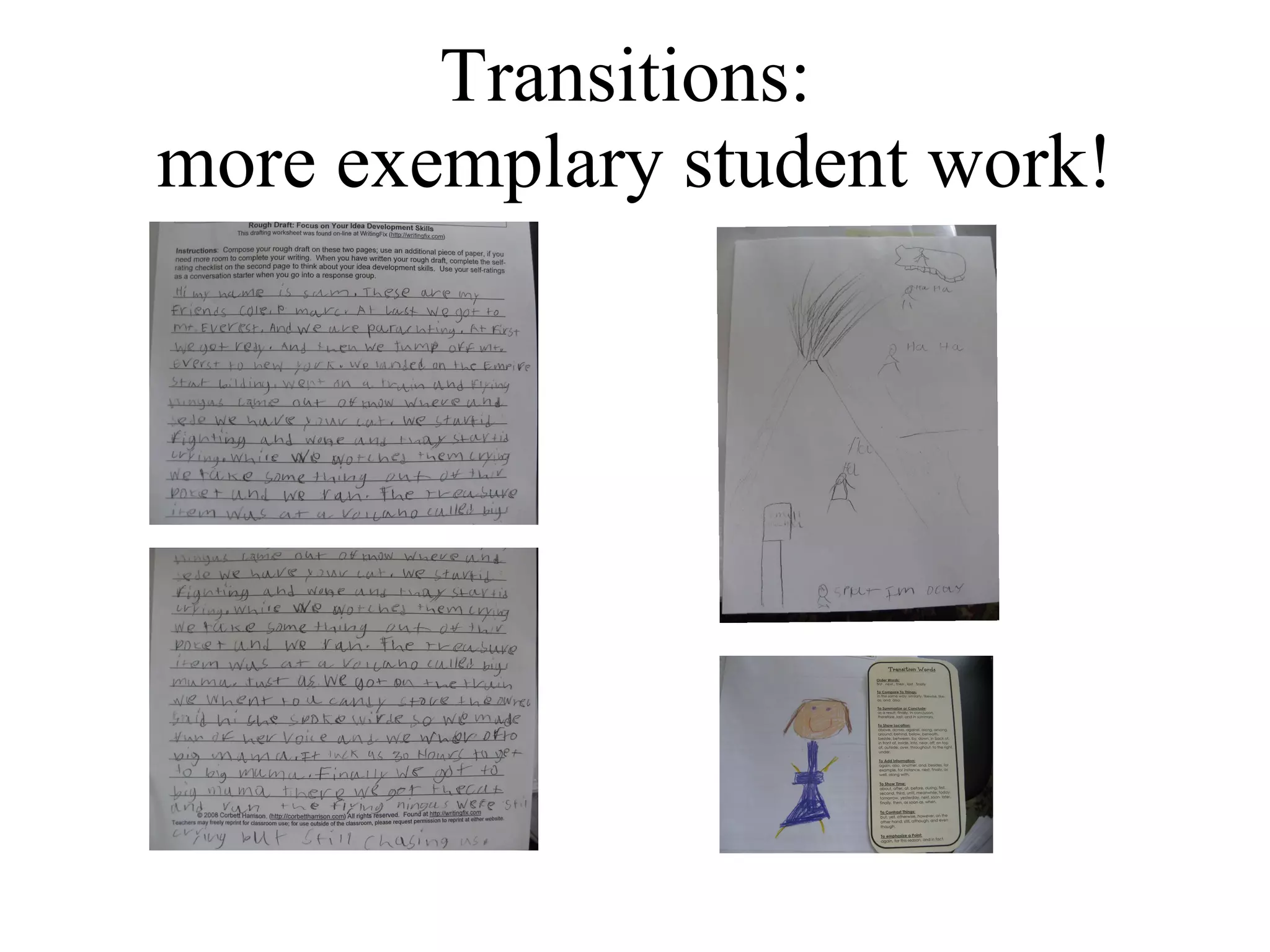 Transitions:  more exemplary student work! 