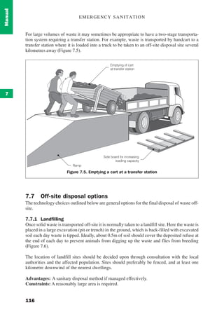 EMERGENCY SANITATION
116
Manual
7
For large volumes of waste it may sometimes be appropriate to have a two-stage transport...