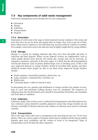 EMERGENCY SANITATION
110
Manual
7
7.4 Key components of solid waste management
Solid waste management can be divided into ...