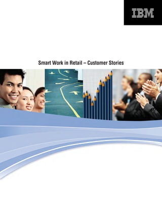 Smart Work in Retail – Customer Stories
 