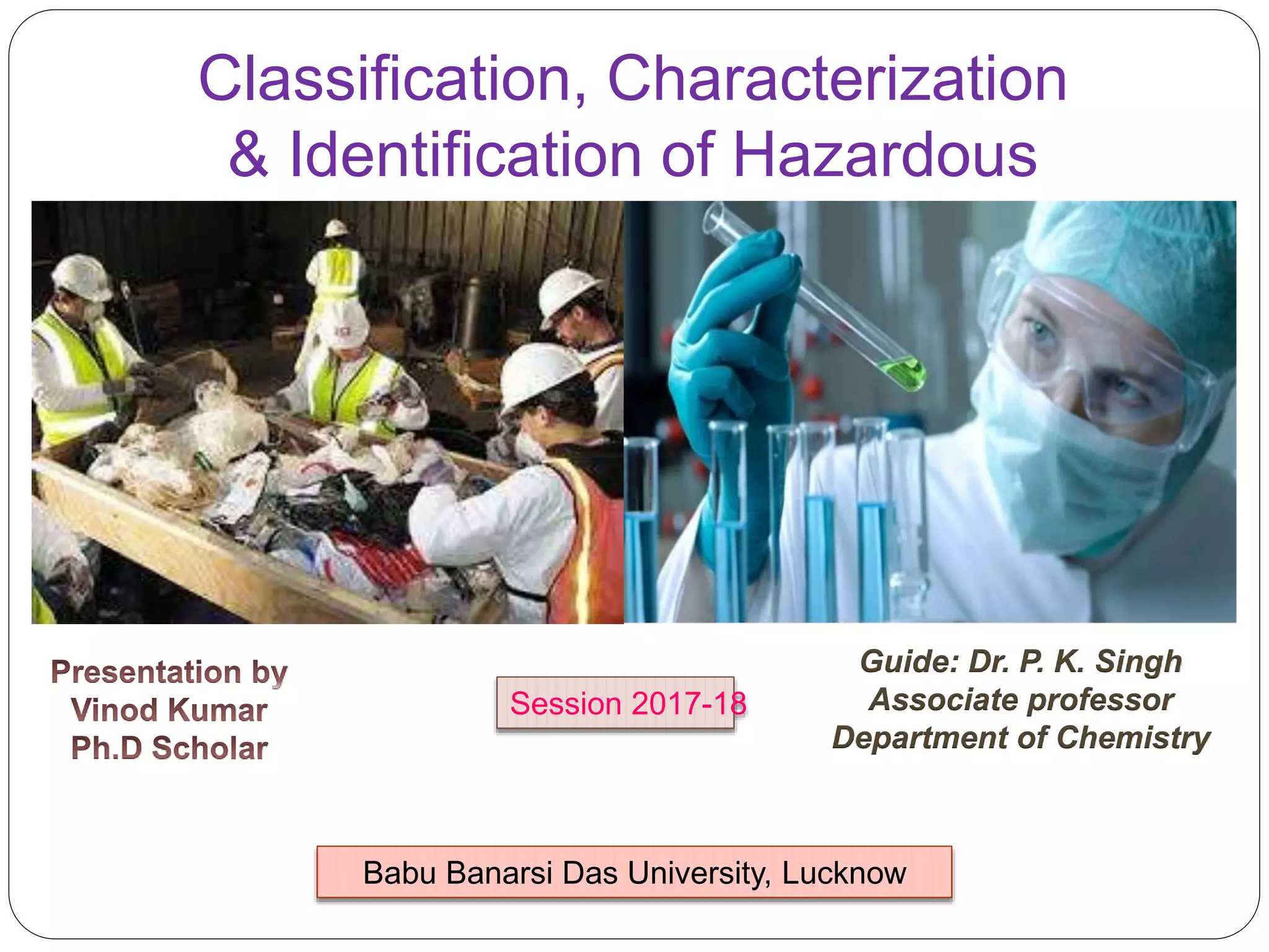 Classification, Characterization & Identification of Hazardous Waste PPT