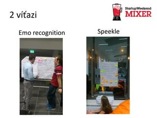 2 víťazi
Emo recognition Speekle
 