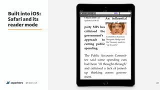 Built into iOS: 
Safari and its
reader mode
22@Fabien_UX
 