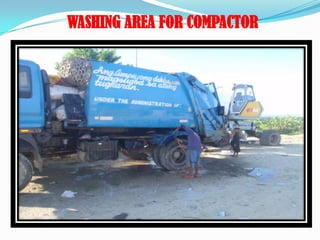 WASHING AREA FOR COMPACTOR
 