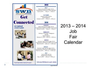 2013 – 2014
Job
Fair
Calendar
 