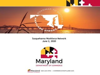 Susquehanna Workforce Network
June 2, 2020
 