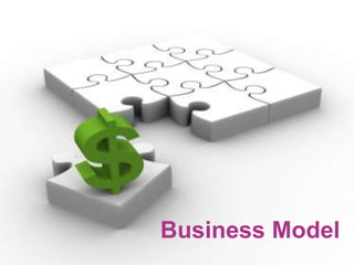Business Model
 