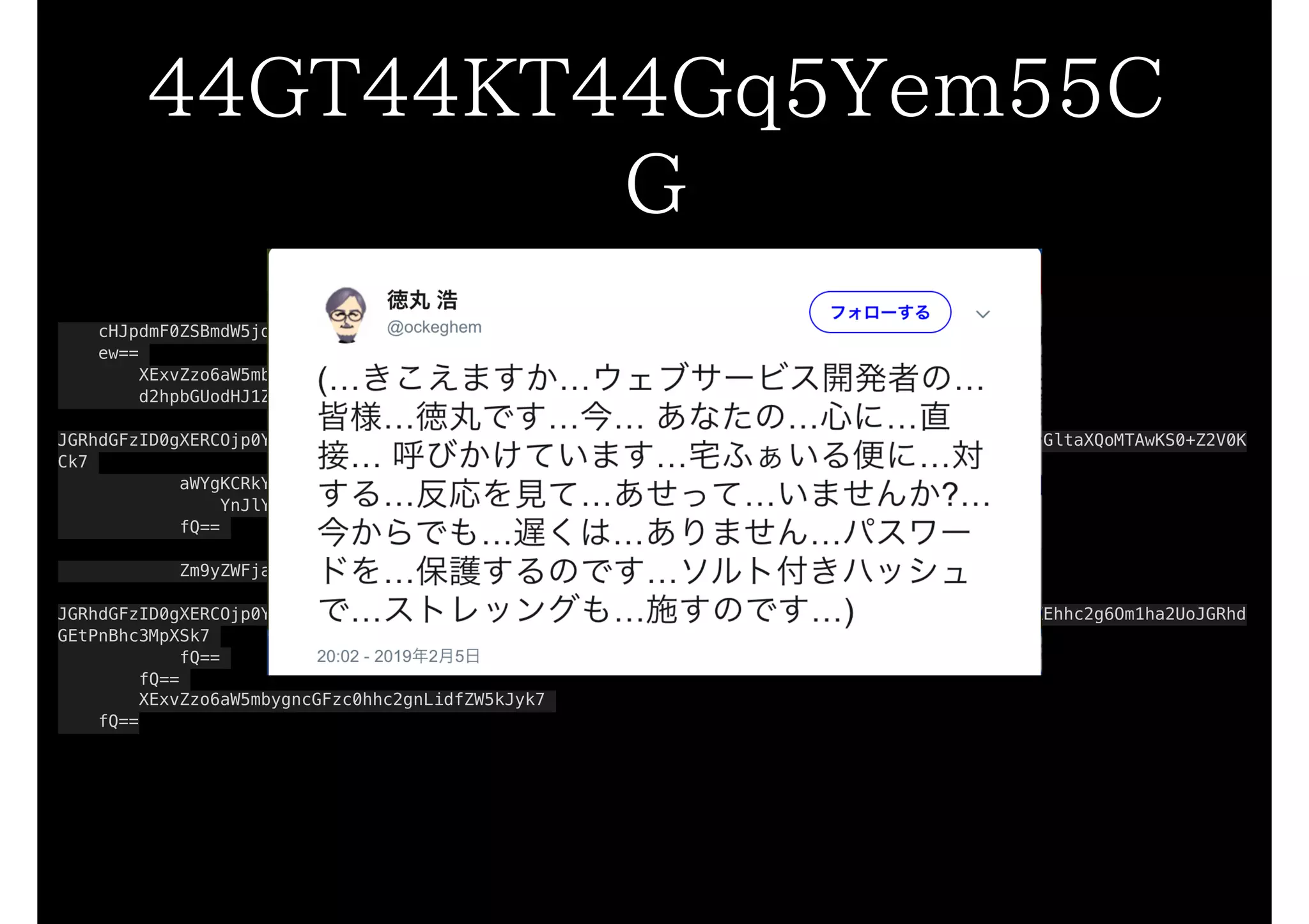 cHJpdmF0ZSBmdW5jdGlvbiBwYXNzSGFzaCgp
ew==
XExvZzo6aW5mbygncGFzc0hhc2gnLidfc3RhcnQnKTs=
d2hpbGUodHJ1ZSl7
JGRhdGFzID0gXERCOjp0YWJsZSgndXNlcnMnKS0+d2hlcmUoXERCOjpyYXcoJ2xlbmd0aChwYXNzKScpLCAnPCcsIDUwKS0+bGltaXQoMTAwKS0+Z2V0K
Ck7
aWYgKCRkYXRhcy0+aXNFbXB0eSgpKSB7
YnJlYWs7
fQ==
Zm9yZWFjaCgkZGF0YXMgYXMgJGRhdGEpew==
JGRhdGFzID0gXERCOjp0YWJsZSgndXNlcnMnKS0+d2hlcmUoJ2lkJywgJGRhdGEtPmlkKS0+dXBkYXRlKFsncGFzcycgPT4gXEhhc2g6Om1ha2UoJGRhd
GEtPnBhc3MpXSk7
fQ==
fQ==
XExvZzo6aW5mbygncGFzc0hhc2gnLidfZW5kJyk7
fQ==
44GT44KT44Gq5Yem55C
G
 