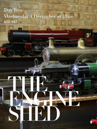 THE
ENGINE
SHED
Day Two
Wednesday 4 December at 10am
600-947
 