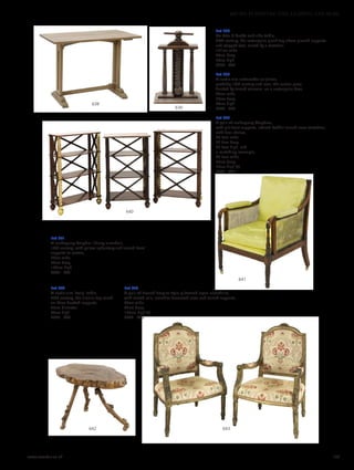 Lot 638
An Arts  Crafts oak side table,
20th century, the rectangular plank top above pierced supports
and stepped feet, united by a stretcher,
101cm wide
60cm deep
74cm high
£200 - 400
Lot 639
A rustic elm nutcracker or juicer,
probably 19th century and later, the central press
flanked by turned columns, on a rectangular base,
40cm wide
20cm deep
64cm high
£200 - 300
Lot 640
A pair of mahogany étagères,
with gilt front supports, latticed bobbin turned cross stretchers,
with four shelves,
49.5cm wide
22.5cm deep
82.5cm high, and
a matching example,
48.5cm wide,
33cm deep,
79cm high (3)
£600 - 800
Lot 641
A mahogany bergère library armchair,
19th century, with yellow upholstery and turned front
supports to castors,
70cm wide
80cm deep
100cm high
£400 - 600
Lot 642
A rustic elm ‘twig’ table,
20th century, the circular top raised
on three knotted supports,
65cm diameter
60cm high
£200 - 300
Lot 643
A pair of French Empire-style giltwood open armchairs,
with carved rails, acanthus decorated arms and turned supports,
66cm wide
62cm deep
107cm high (2)
£600 - 800
642 643
640
641
639
638
www.sworder.co.uk 129
607-931 FURNITURE, FIRE, LIGHTING AND MORE
 