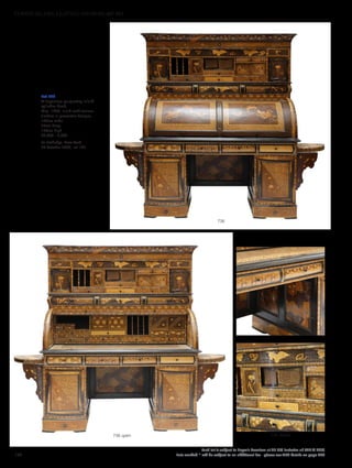 Lot 736
A Japanese parquetry inlaid
cylinder desk,
Meji, 1880, inlaid with various
timbers in geometric designs,
143cm wide
75cm deep
178cm high
£3,000 - 5,000
Ex-Sothebys, New York,
20 October 2003, lot 167.
736 details736 open
736
150
Each lot is subject to Buyer’s Premium at 27.6% inclusive of VAT @ 20%
Lots marked * will be subject to an additional fee - please see ARR details on page 200
FURNITURE, FIRE, LIGHTING AND MORE 607-931
 