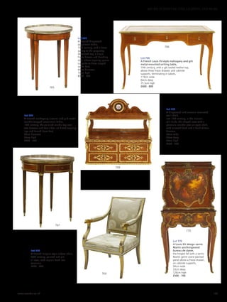 Lot 765
A French kingwood
occasional table,
19th century, with a brass
gallery to the parquetry
decorated top, a single
frieze drawer and brushing
slide, above tapering square
supports to brass-capped
spade feet,
60cm diameter
74cm high
£300 - 500
Lot 766
A French Louis XV-style mahogany and gilt
metal-mounted writing table,
19th century, with a gilt tooled leather top,
above three frieze drawers and cabriole
supports, terminating in sabots,
119cm wide
64cm deep
75.5cm high
£600 - 800
Lot 768
A kingwood and ormolu-mounted
wall shelf,
late 19th century, in the manner
of F Linke, the shaped crest with a
porcelain roundel over an open shelf,
with mirrored back and a bank of four
drawers,
70cm wide
24cm deep
68cm high
£250 - 350
Lot 769
A French Empire-style elbow chair,
20th century, painted and gilt
all-over, with eagle’s head iron
terminals
£300 - 400
Lot 767
A French mahogany circular and gilt metal
marble-topped occasional table,
19th century, the galleried marble top over
two drawers and two slides, on fluted tapering
legs and turned brass feet,
66cm diameter
77cm high
£300 - 500
Lot 770
A Louis XV design vernis
Martin and kingwood
bureau de dame,
the hinged fall with a vernis
Martin genre scene painted
panel above a frieze drawer,
on cabriole supports,
56cm wide
33cm deep
126cm high
£500 - 700
770
769
768
767
766
765
www.sworder.co.uk 159
607-931 FURNITURE, FIRE, LIGHTING AND MORE
 
