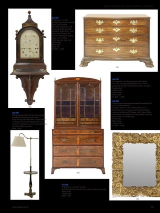 Lot 795
A George III inlaid
mahogany musical bracket
clock and bracket,
the white arched dial and
engraved backplate both
inscribed ‘Layne Bath’, with
triple fusee thirteen-bell
musical movement, playing
seven airs including
‘God Save the King’ and
‘Roast Beef’,
68cm high
20cm dial
£1,000 - 1,500
Lot 796
A black lacquered and gilt chinoiserie
standard lamp occasional table,
20th century, the adjustable column above
a brass galleried glass topped table and
raised on a baluster column and tripod base,
the table 38cm diameter
£200 - 300
Lot 797
A serpentine mahogany commode chest,
late 18th century, possibly American, of four
graduated drawers, with fluted corners, on ogee
bracket feet,
168cm wide
58cm deep
80cm high
£1,000 - 1,500
Lot 798
A Regency mahogany satinwood crossbanded
and inlaid bookcase,
stamped ‘Gillows’, the arched pediment set
with brass finials, above glazed cupboard doors
enclosing shelves and drawers, and a base of four
gadrooned long drawers, the top having a writing
slope raised on bracket feet,
91cm wide
49cm deep
180cm high
£1,200 - 1,500
Lot 799
A George III gilt wall mirror,
with deep foliate carved frame around rectangular plate,
88cm wide
104cm high
£600 - 800
799
798
797
796
795
www.sworder.co.uk 165
607-931 FURNITURE, FIRE, LIGHTING AND MORE
 