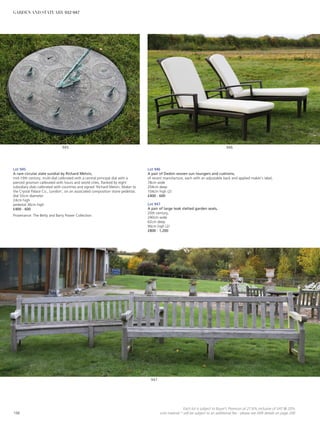 Lot 945
A rare circular slate sundial by Richard Melvin,
mid-19th century, multi-dial calibrated with a central principal dial with a
pierced gnomon calibrated with hours and world cities, flanked by eight
subsidiary dials calibrated with countries and signed ‘Richard Melvin, Maker to
the Crystal Palace Co., London’, on an associated composition stone pedestal,
dial 55cm diameter
24cm high
pedestal 36cm high
£400 - 600
Provenance: The Betty and Barry Power Collection.
Lot 946
A pair of Dedon woven sun loungers and cushions,
of recent manufacture, each with an adjustable back and applied maker’s label,
78cm wide
204cm deep
104cm high (2)
£400 - 600
Lot 947
A pair of large teak slatted garden seats,
20th century,
240cm wide
62cm deep
90cm high (2)
£800 - 1,200
946
947
945
198
Each lot is subject to Buyer’s Premium at 27.6% inclusive of VAT @ 20%
Lots marked * will be subject to an additional fee - please see ARR details on page 200
GARDEN AND STATUARY 932-947
 