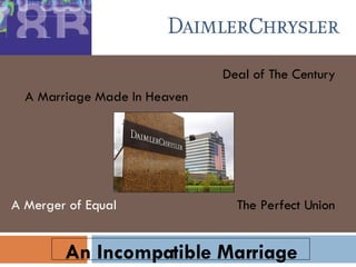 A Merger of Equal A Marriage Made In Heaven An Incompatible Marriage The Perfect Union Deal of The Century 