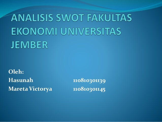 Analisis Swot Fe Unej