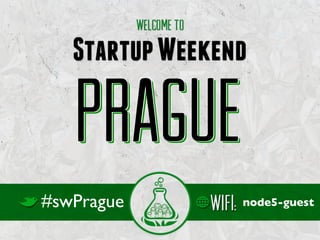 PRAGUE
#swPrague   node5-guest
 