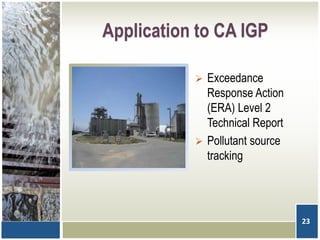 Application to CA IGP
 Exceedance
Response Action
(ERA) Level 2
Technical Report
 Pollutant source
tracking
23
 