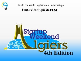 Ecole Nationale Supérieure d’Informatique
   Club Scientifique de l’ESI




                      4th Edition
 