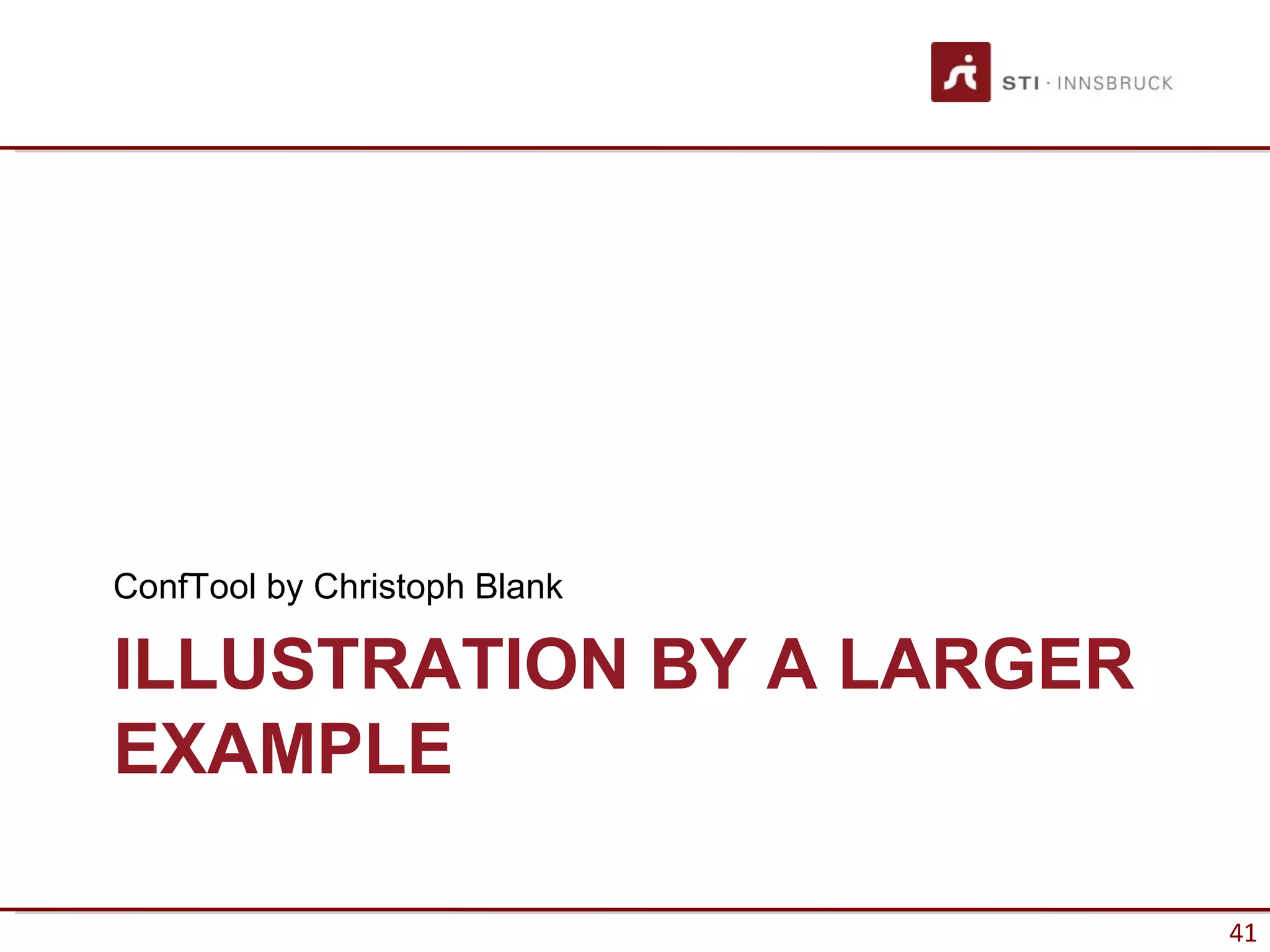 ConfTool by Christoph Blank

ILLUSTRATION BY A LARGER
EXAMPLE

                              41
 