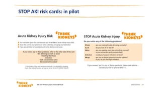 15/03/2016AKi and Primary Care: Richard Fluck | 17
STOP AKI risk cards: in pilot
 