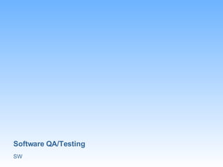 Software QA/Testing SW 