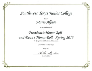 SWTJC President's and Dean's Honor Roll spring 2013