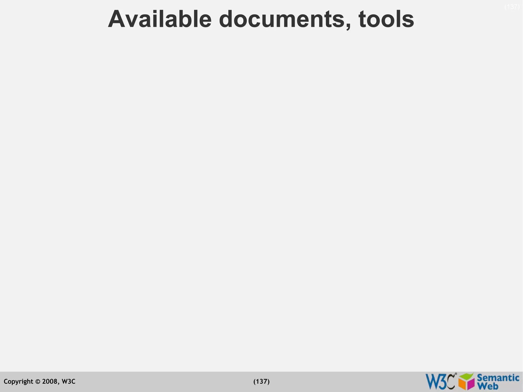 Semantic Web Tutorial at ESTC2008, Vienna, on September 24, 2008