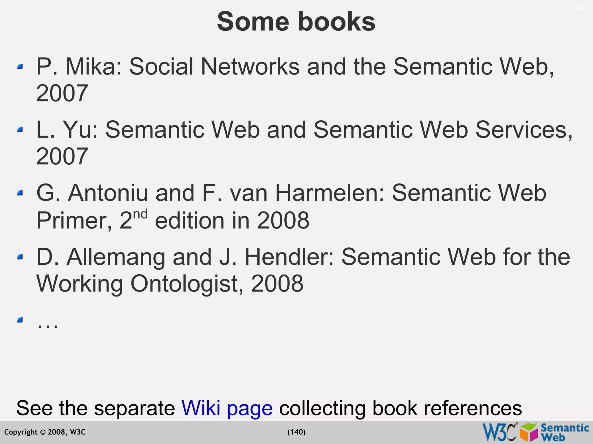 Semantic Web Tutorial at ESTC2008, Vienna, on September 24, 2008