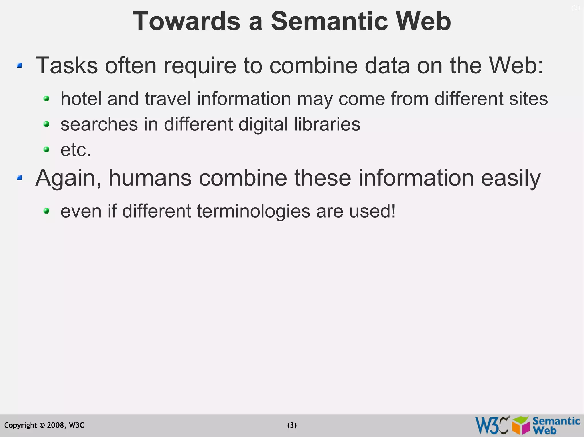 Semantic Web Tutorial at ESTC2008, Vienna, on September 24, 2008