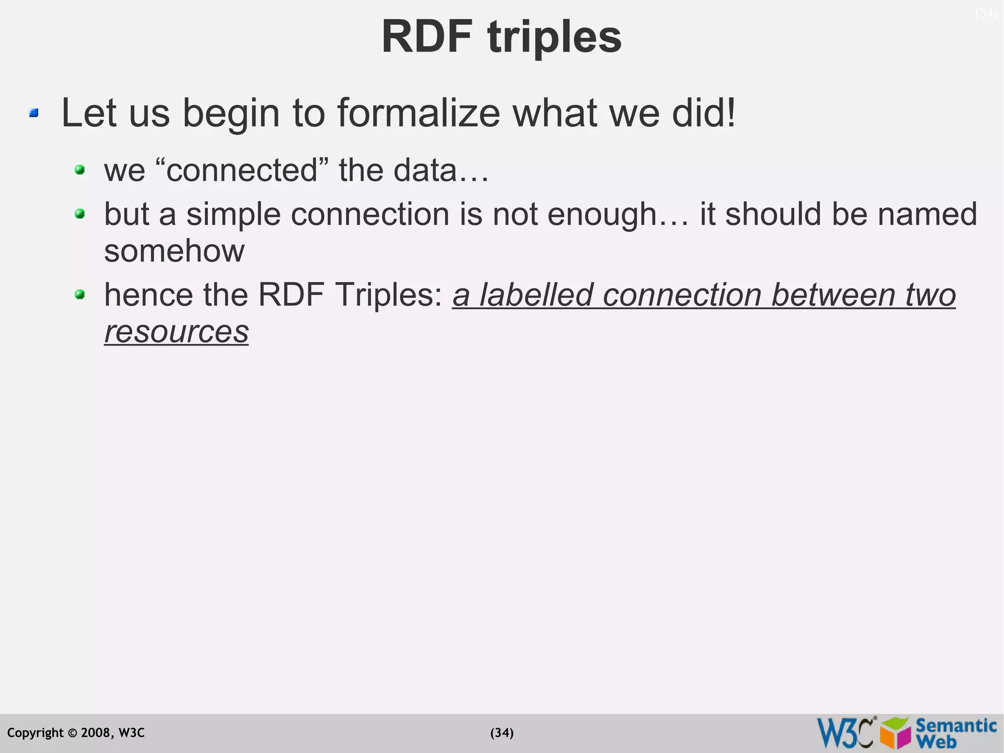 Semantic Web Tutorial at ESTC2008, Vienna, on September 24, 2008