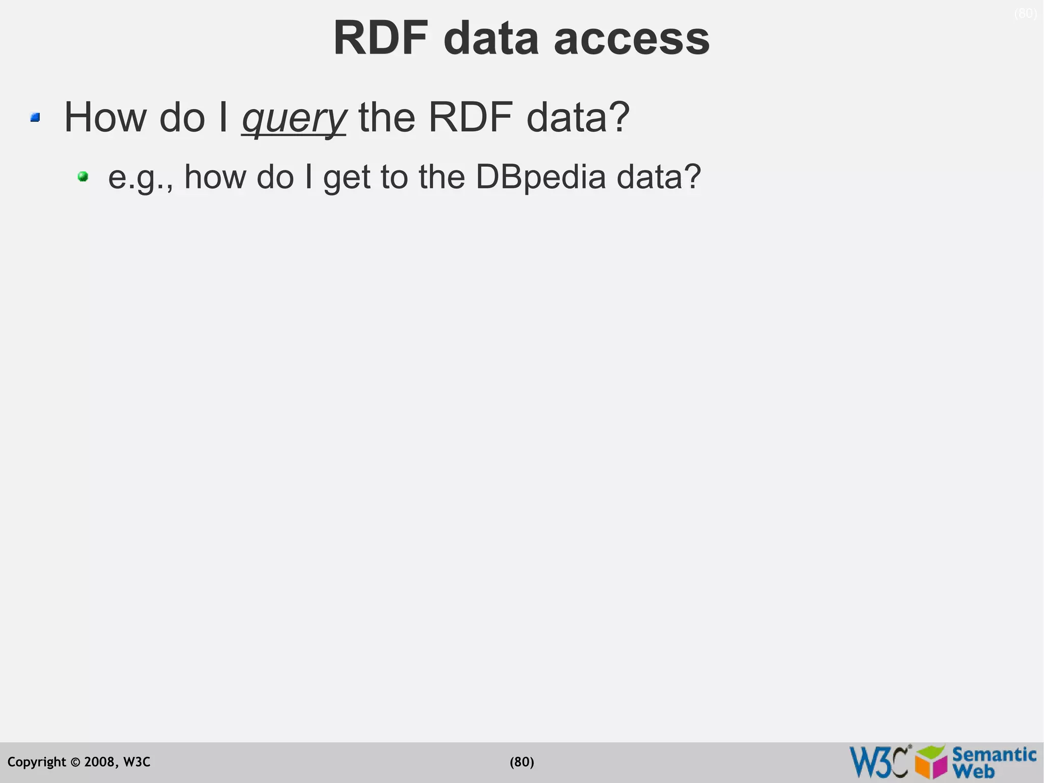 Semantic Web Tutorial at ESTC2008, Vienna, on September 24, 2008