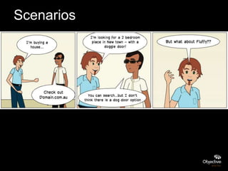 Scenarios
 