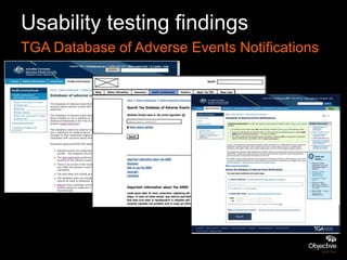 Usability testing findings
TGA Database of Adverse Events Notifications
 