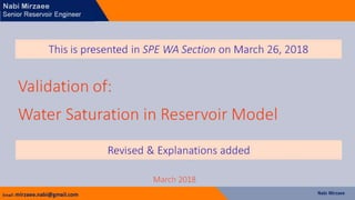 Validation of Water Saturation Profile in Reservoir Model