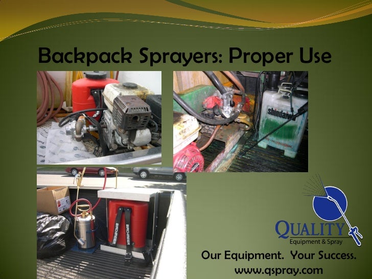 Backpack Sprayers Use, Maintenance & Calibration