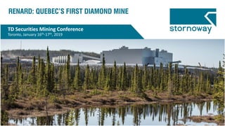 TD Securities Mining Conference
Toronto, January 16th-17th, 2019
 
